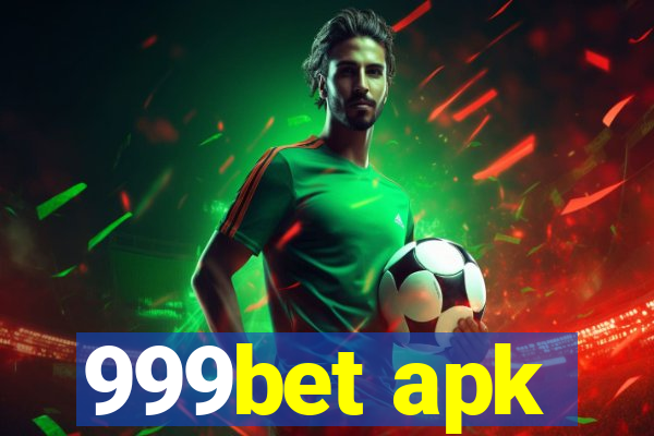 999bet apk